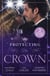 Protecting The Crown - To Kiss a King (Kings of California) / Royal Rescue / Claiming the Royal Innocent