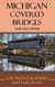 Michigan Covered Bridges - Covered Bridges of North America, #8