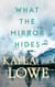 What the Mirror Hides - Only God Can Save Her, #7
