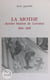 La Mothe - Dernier bastion de Lorraine, 1634-1645