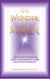 The Wonder of Merlin: Ancient Wisdom and Teachings for Enlightenment