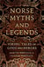 Norse Myths and Legends - Viking tales of gods and heroes