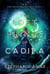 The Lost Prince of Cadira - Shadowland Saga, #1