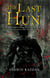The Last Hun - Forbidden Tale Of King Mahira: The Most Brutal Man Who Ever Lived