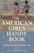 The American Girl's Handy Book - Making the Most of Outdoor Fun