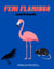 Femi Flamingo and Friends