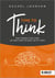 Time to Think: The things that stop us and how to deal with them