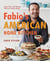 Fabio's American Home Kitchen - More Than 125 Recipes With an Italian Accent