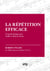 La répétition efficace - Un guide pratique pour cheffes et chefs de chœur