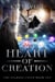 The Heart of Creation - The Starsea Cycle, #10