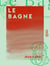 Le Bagne