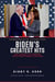 Biden's Greatest Hits: The Comedy of Errors That Fractured a Nation
