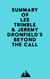 Summary of Lee Trimble & Jeremy Dronfield's Beyond The Call