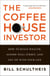 The Coffeehouse Investor - How to Build Wealth, Ignore Wall Street, and Get On with Your Life