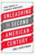 Unleashing the Second American Century - Four Forces for Economic Dominance