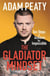 The Gladiator Mindset - Push Your Limits. Overcome Challenges. Achieve Your Goals.