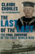 The Last of the Last - The Final Survivor of the First World War