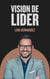 Vision de Lider - Caring for your Future, #1