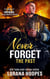 Never Forget the Past - The Men of Fire Beach, #3