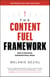 The Content Fuel Framework