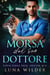 Morsa dal Suo Dottore - Aspen Ridge Pack: Shifter M.D., #1