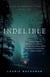 Indelible - A Sean McPherson Novel, Book 1