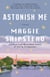 Astonish Me - A novel