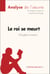 Le roi se meurt d'Eugène Ionesco (Analyse de l'oeuvre) - Analyse complète et résumé détaillé de l'oeuvre