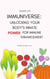 Immuniverse: Unlocking Your Body's Innate Power for Immune Enhancement - Nutrition & Diet Edition, #2
