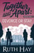 Divorce or Stay - Together and Apart, #2