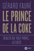 Le Prince de la coke - Dealer du Tout-Paris... la suite