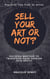 Sell Your Art or Not?