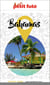 Guide Bahamas 2022/2023 Petit Futé