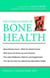 Complete Book of Bone Health