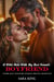 A Wild Ride With My Best Friend’s Boyfriend: Older Man Younger Woman Erotica Romance - Forbidden Age Gap Erotic Romance, #9