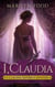 I, Claudia - A Claudia Seferius Mystery, #1
