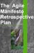 The Agile Manifesto Retrospective Plan - Agile Software Development, #3
