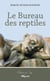 Le Bureau des reptiles - Roman historique sur le Congo à l'époque coloniale belge