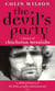 The Devil's Party - A History of Charlatan Messiahs