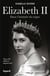 Élizabeth II - Nouvelle édition augmentée