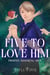 Five to Love Him - Phoenix Immortal: Hive, #1