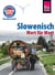 Slowenisch - Wort für Wort - Kauderwelsch-Sprachführer von Reise Know-How