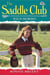 Saddle Club 58: Wild Horses