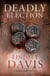Deadly Election - Flavia Albia 3 (Falco: The New Generation)
