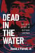 Dead in the Water - The Real Story of Nathan Carman