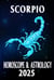 Scorpio Horoscope & Astrology 2025 - Monthly Predictions for all 12 Zodiac Signs in 2025, #8