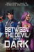 Between the Devil and the Dark - Wild Space Saga, #1