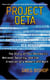 Project Beta - The Story of Paul Bennewitz, National Security, and the Creation of a Modern UFO Myth