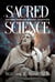 Sacred Science - Understanding Divine Creation
