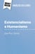 Existencialismo e Humanismo de Jean-Paul Sartre (Análise do livro) - Análise completa e resumo pormenorizado do trabalho